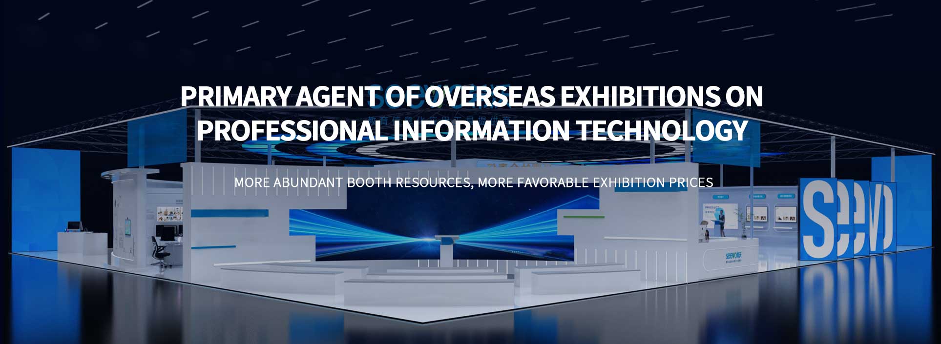 Primary agent of overseas Exhibitions on Professional information technology